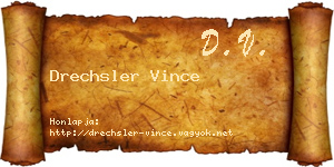 Drechsler Vince névjegykártya
